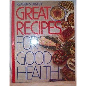 Readers Digest Great Recipes for Good Health (Hardcover)